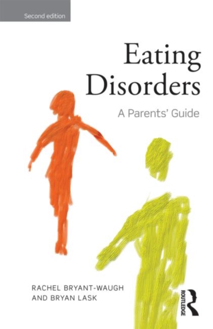 Eating Disorders : A Parents' Guide, Second edition, Paperback / softback Book