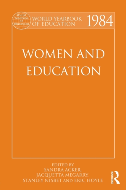 World Yearbook of Education 1984 : Women and Education, Paperback / softback Book