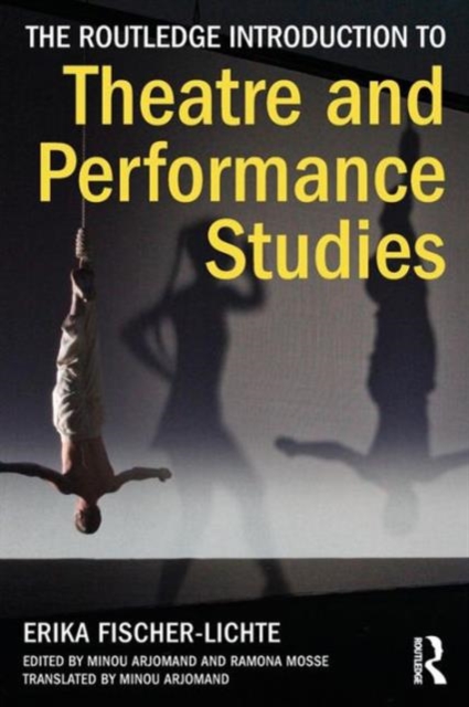 The Routledge Introduction to Theatre and Performance Studies, Paperback / softback Book
