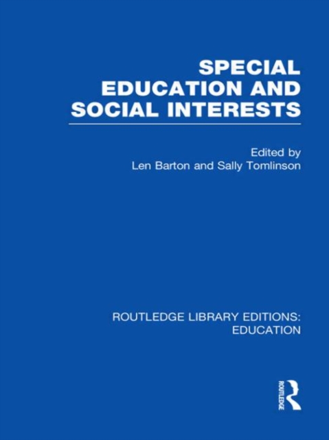 Special Education and Social Interests (RLE Edu M), Hardback Book