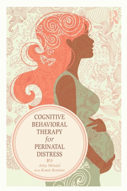 Cognitive Behavioral Therapy for Perinatal Distress, Paperback / softback Book
