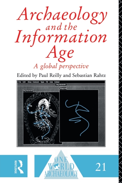 Archaeology and the Information Age, Paperback / softback Book