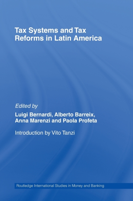 Tax Systems and Tax Reforms in Latin America, Paperback / softback Book