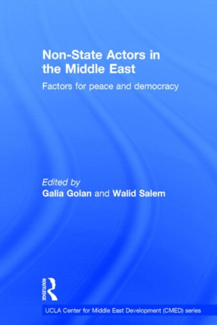 Non-State Actors in the Middle East : Factors for Peace and Democracy, Hardback Book