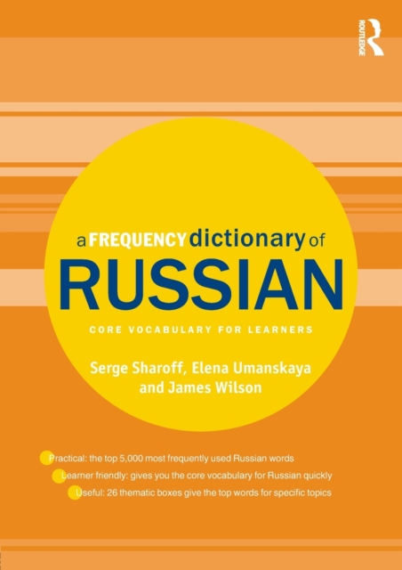 A Frequency Dictionary of Russian : core vocabulary for learners, Paperback / softback Book