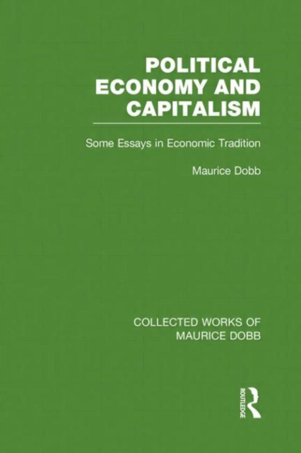 Political Economy and Capitalism : Some Essays in Economic Tradition, Hardback Book