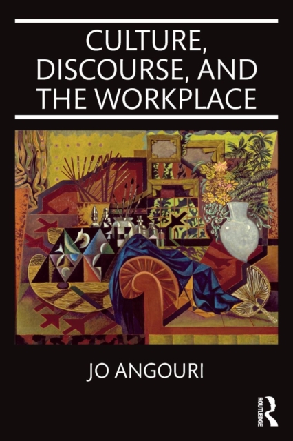 Culture, Discourse, and the Workplace, Paperback / softback Book