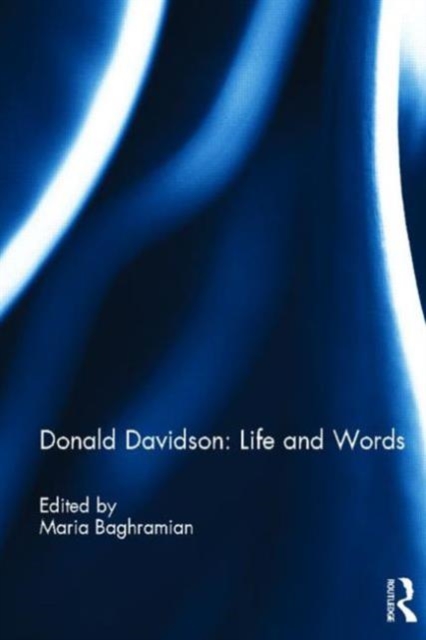 Donald Davidson: Life and Words, Hardback Book