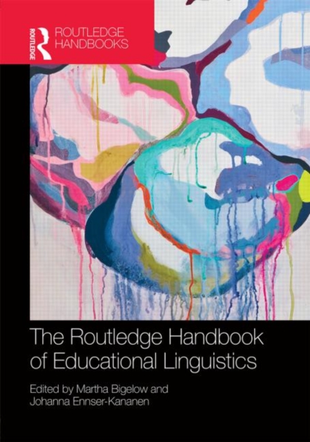 The Routledge Handbook of Educational Linguistics, Hardback Book