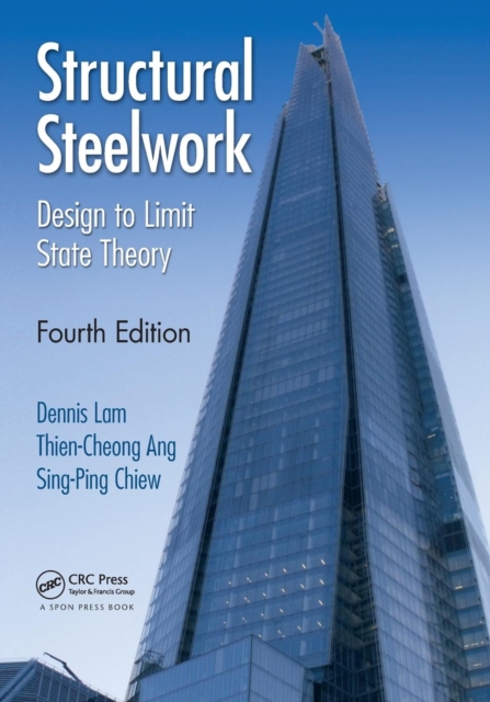 Structural Steelwork : Design to Limit State Theory, Fourth Edition, Paperback / softback Book