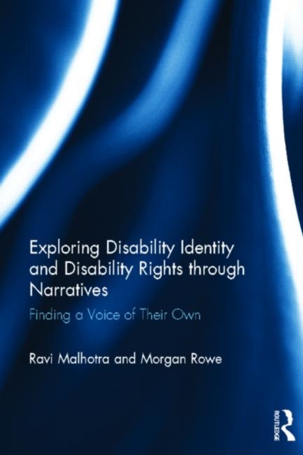 Exploring Disability Identity and Disability Rights through Narratives : Finding a Voice of Their Own, Hardback Book
