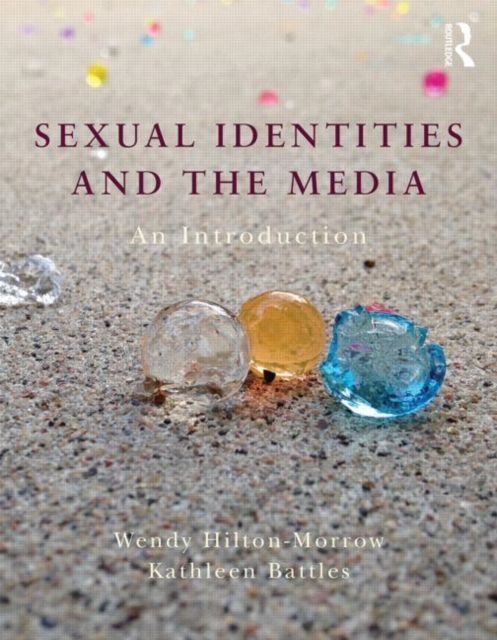Sexual Identities and the Media : An Introduction, Paperback / softback Book
