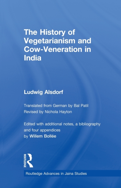 The History of Vegetarianism and Cow-Veneration in India, Paperback / softback Book