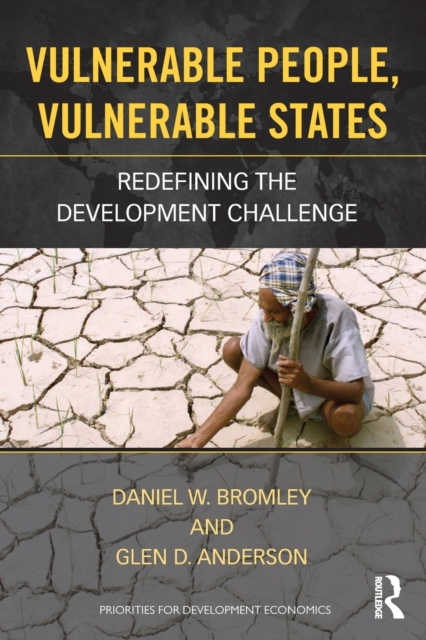 Vulnerable People, Vulnerable States : Redefining the Development Challenge, Paperback / softback Book
