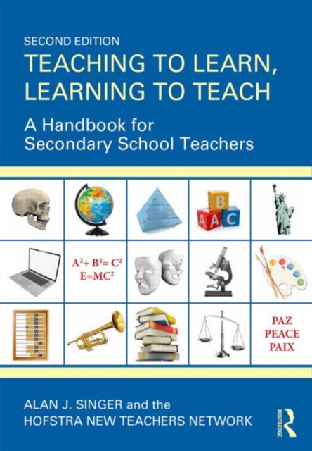 Teaching to Learn, Learning to Teach : A Handbook for Secondary School Teachers, Paperback / softback Book