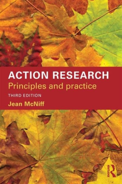 Action Research : Principles and practice, Paperback / softback Book