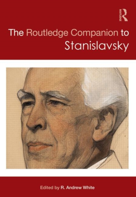The Routledge Companion to Stanislavsky, Hardback Book