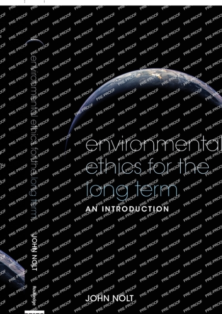 Environmental Ethics for the Long Term : An Introduction, Paperback / softback Book