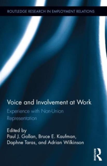Voice and Involvement at Work : Experience with Non-Union Representation, Hardback Book