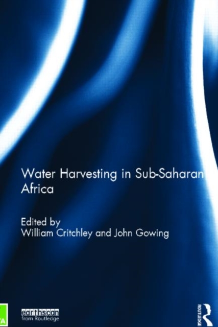 Water Harvesting in Sub-Saharan Africa, Hardback Book
