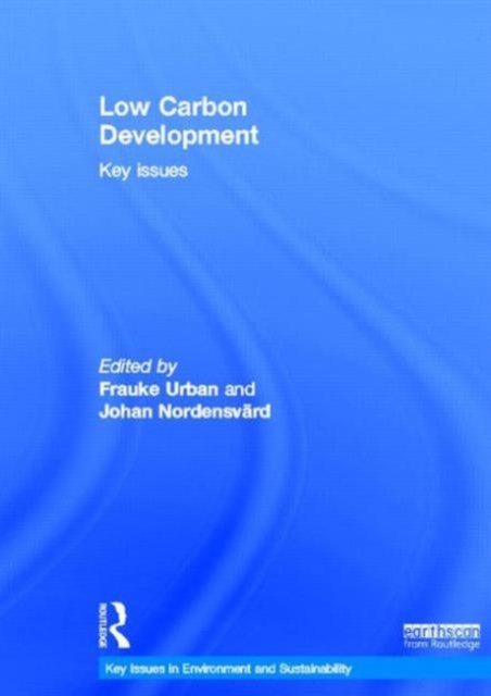 Low Carbon Development : Key Issues, Hardback Book