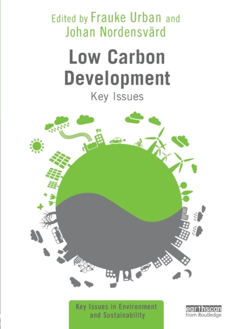 Low Carbon Development : Key Issues, Paperback / softback Book