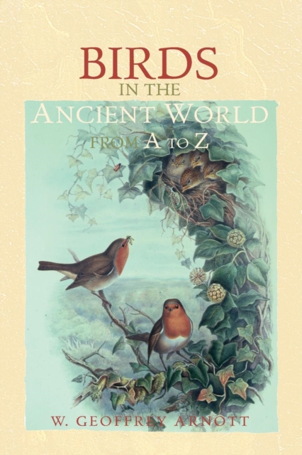 Birds in the Ancient World from A to Z, Paperback / softback Book