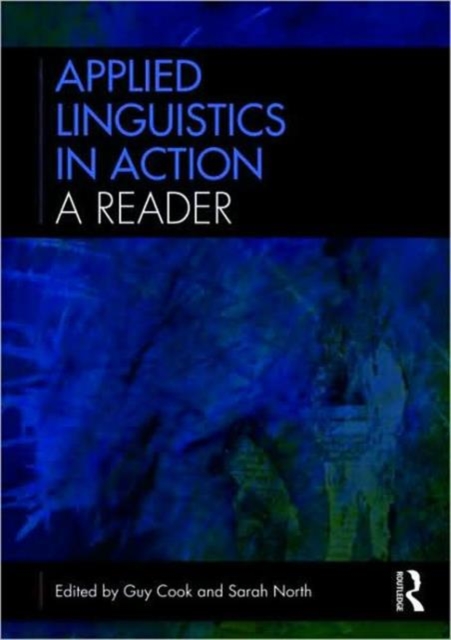 Applied Linguistics in Action: A Reader, Hardback Book