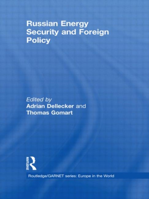 Russian Energy Security and Foreign Policy, Hardback Book