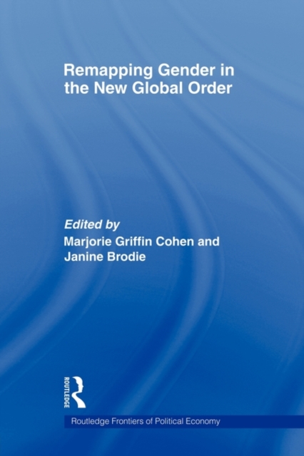 Remapping Gender in the New Global Order, Paperback / softback Book