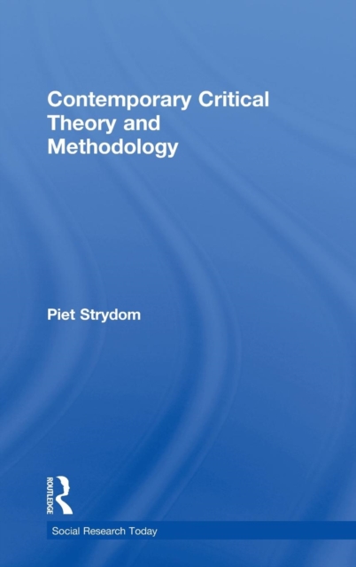 Contemporary Critical Theory and Methodology, Hardback Book