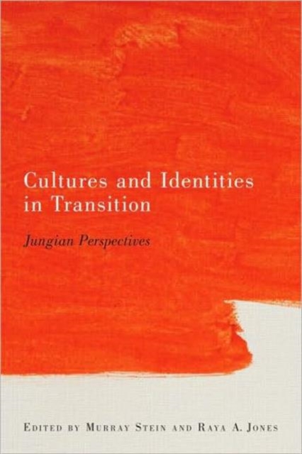 Cultures and Identities in Transition : Jungian Perspectives, Paperback / softback Book
