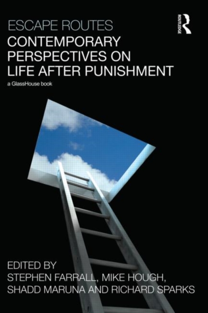 Escape Routes: Contemporary Perspectives on Life after Punishment, Hardback Book