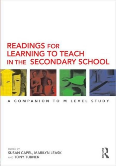 Readings for Learning to Teach in the Secondary School : A Companion to M Level Study, Paperback / softback Book