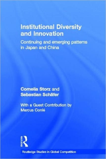 Institutional Diversity and Innovation : Continuing and Emerging Patterns in Japan and China, Hardback Book