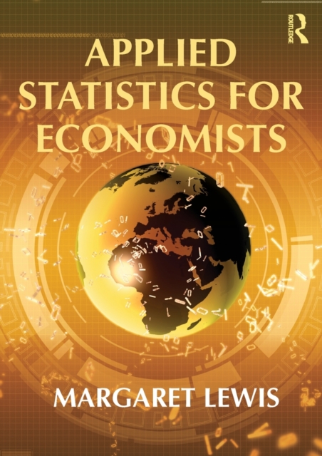 Applied Statistics for Economists, Paperback / softback Book
