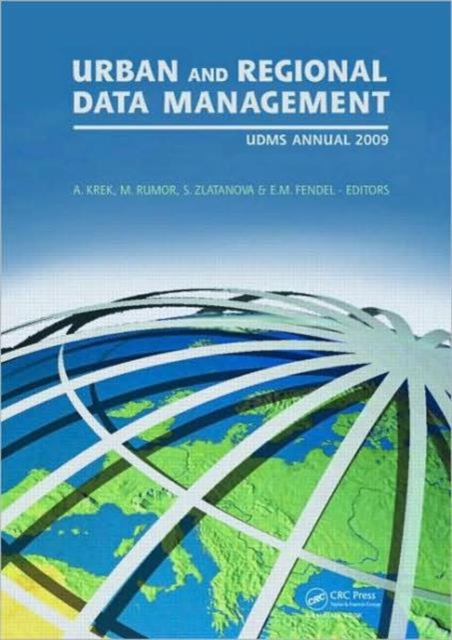 Urban and Regional Data Management : UDMS 2009 Annual, Hardback Book