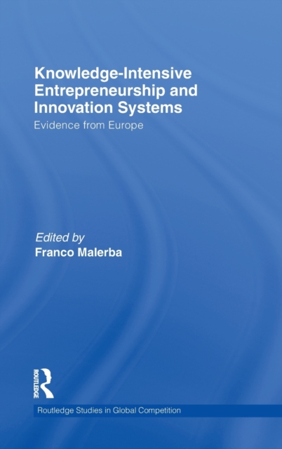 Knowledge-Intensive Entrepreneurship and Innovation Systems : Evidence from Europe, Hardback Book