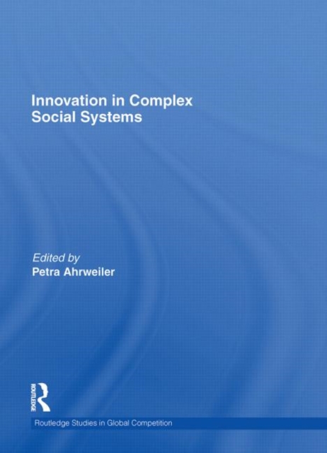 Innovation in Complex Social Systems, Hardback Book