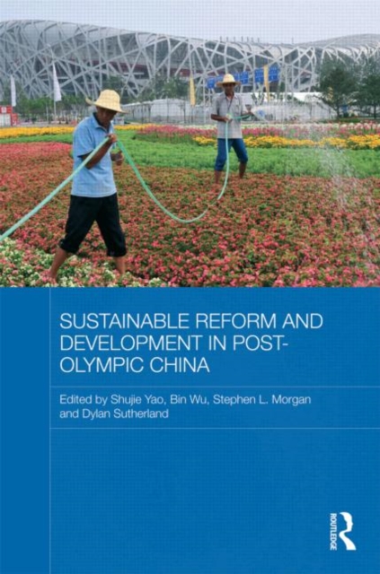 Sustainable Reform and Development in Post-Olympic China, Hardback Book