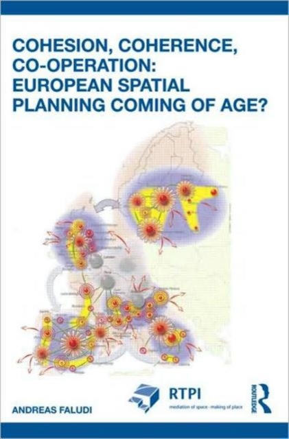 Cohesion, Coherence, Cooperation: European Spatial Planning Coming of Age?, Paperback / softback Book