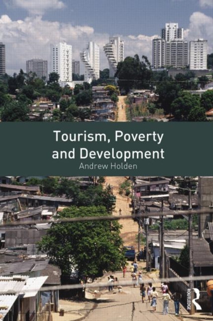 Tourism, Poverty and Development, Paperback / softback Book