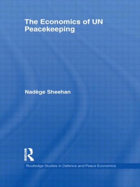 The Economics of UN Peacekeeping, Hardback Book