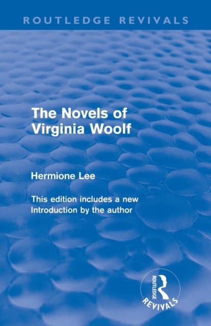 The Novels of Virginia Woolf (Routledge Revivals), Paperback / softback Book