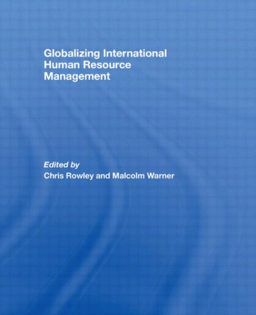 Globalizing International Human Resource Management, Paperback / softback Book