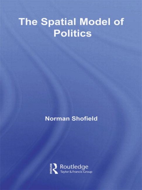 The Spatial Model of Politics, Paperback / softback Book