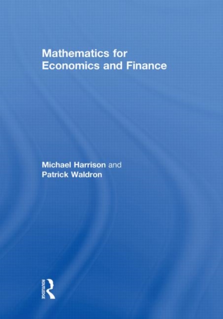 Mathematics for Economics and Finance, Hardback Book