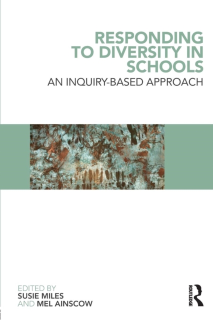Responding to Diversity in Schools : An Inquiry-Based Approach, Paperback / softback Book
