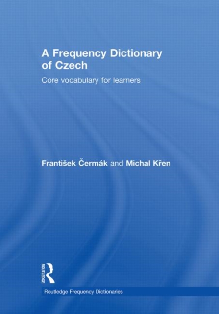 A Frequency Dictionary of Czech : Core Vocabulary for Learners, Hardback Book