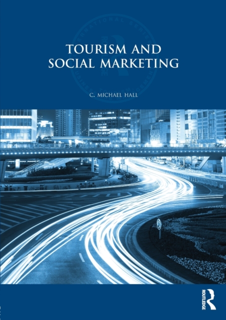 Tourism and Social Marketing, Paperback / softback Book